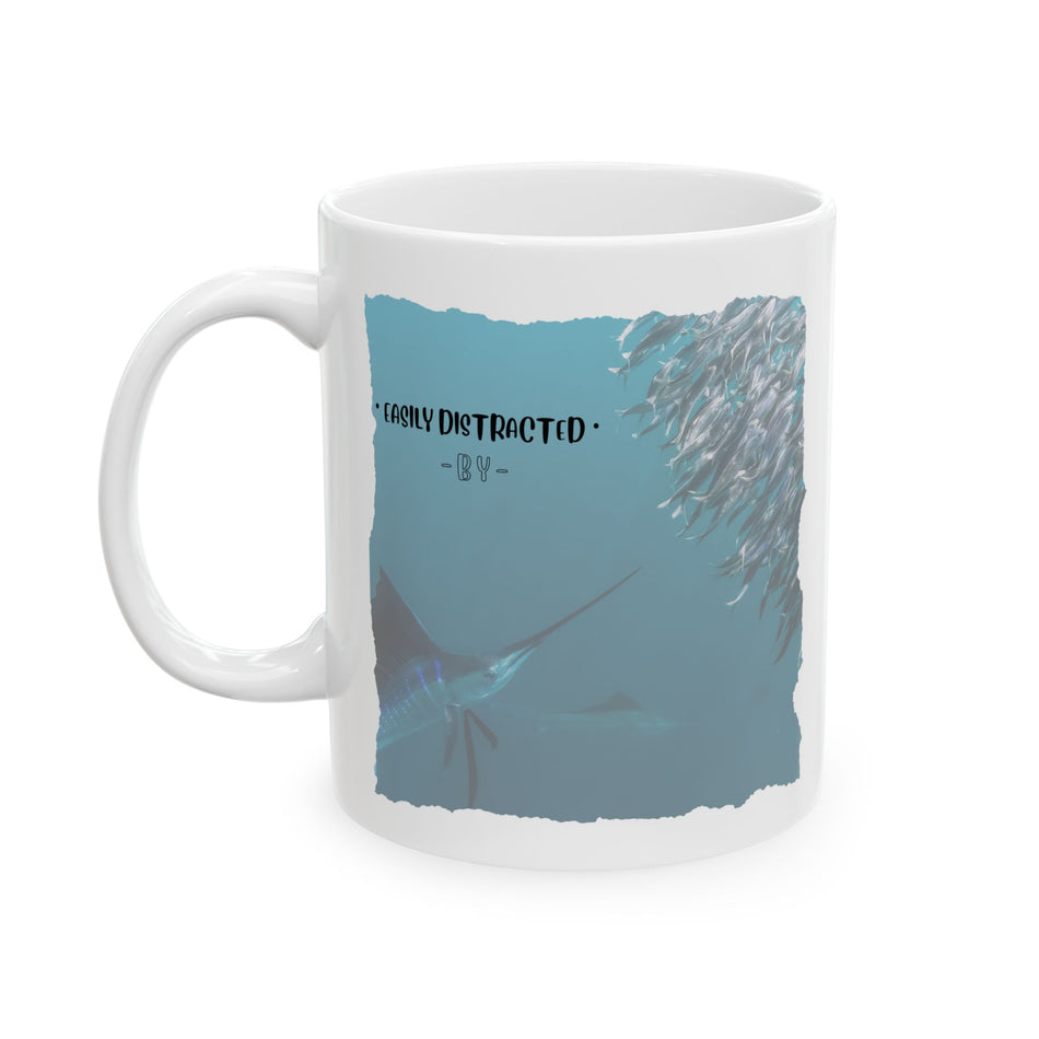 Easily Distracted By Fishing Ceramic Mug - Sailfish - Get Tight Gear