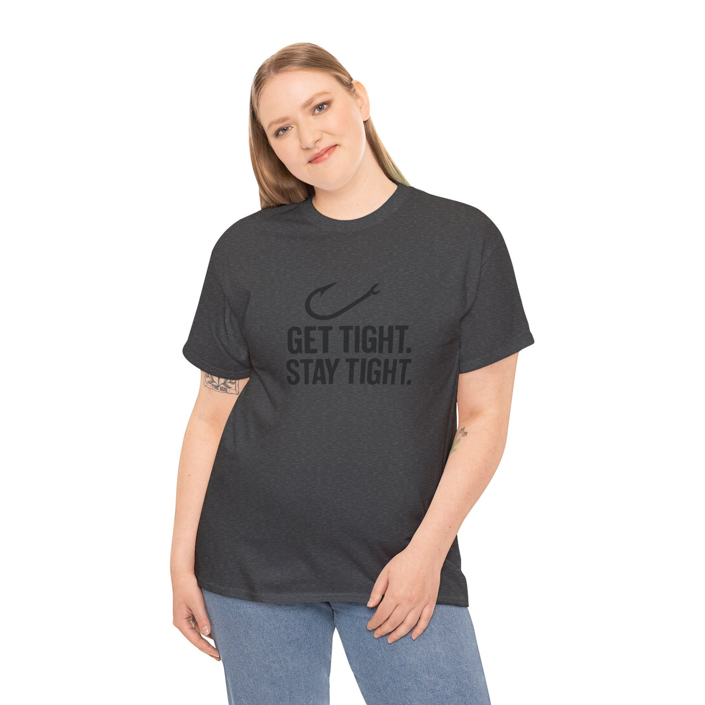 Get Tight Stay Tight Tee