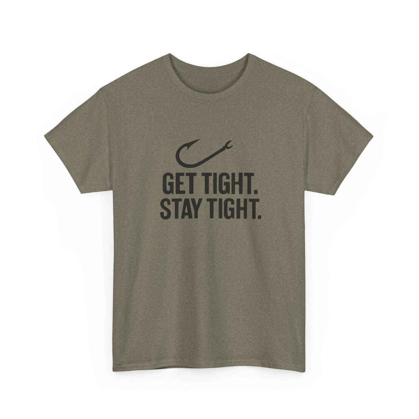 Get Tight Stay Tight Tee