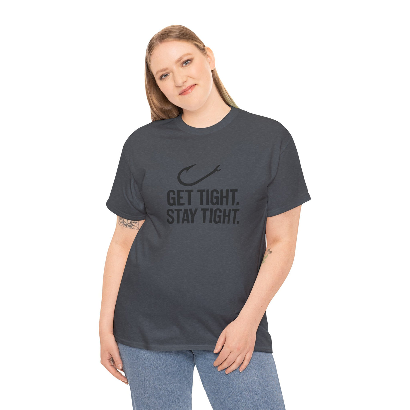 Get Tight Stay Tight Tee