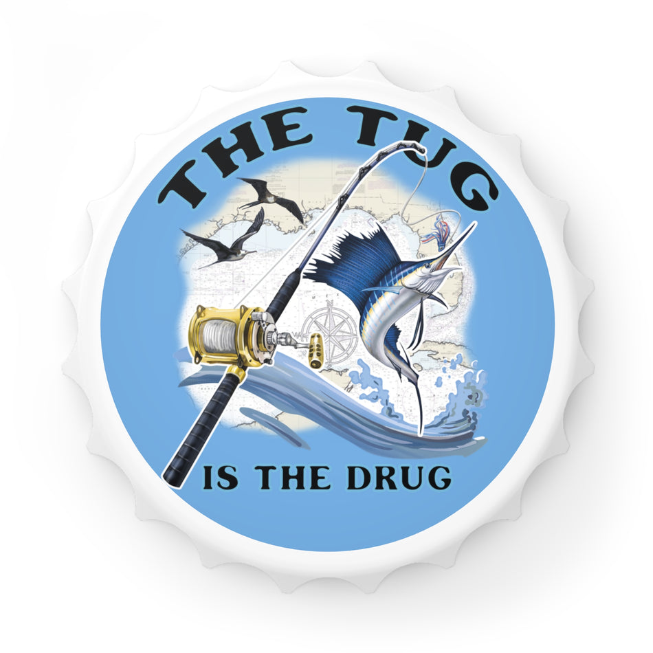 Fishing-Themed Bottle Opener - "The Tug is the Drug™" - Perfect for Anglers and Outdoor Enthusiasts