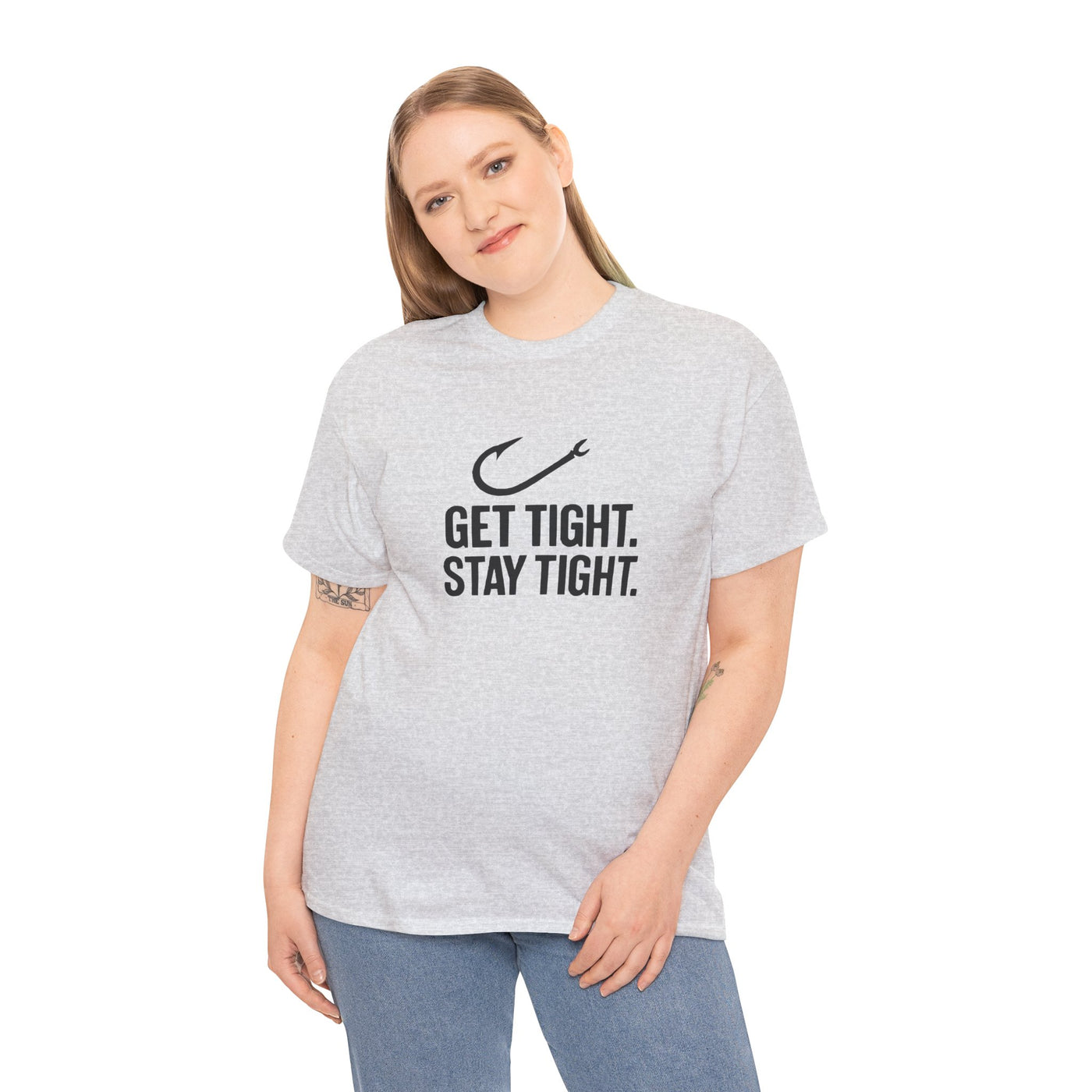 Get Tight Stay Tight Tee
