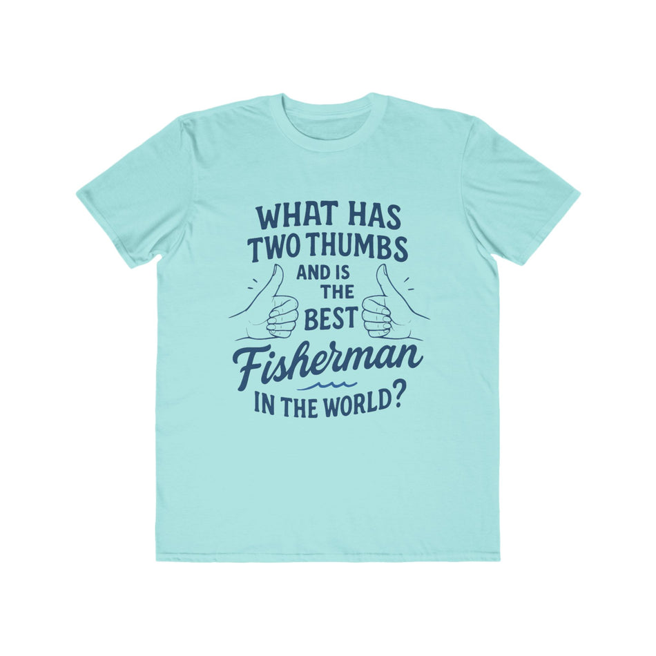 Men's Fisherman Humor Tee, Gift for Dads, Fishing Lover Shirt, Best Fisherman Tee, Fishing Apparel, Outdoor T-shirt
