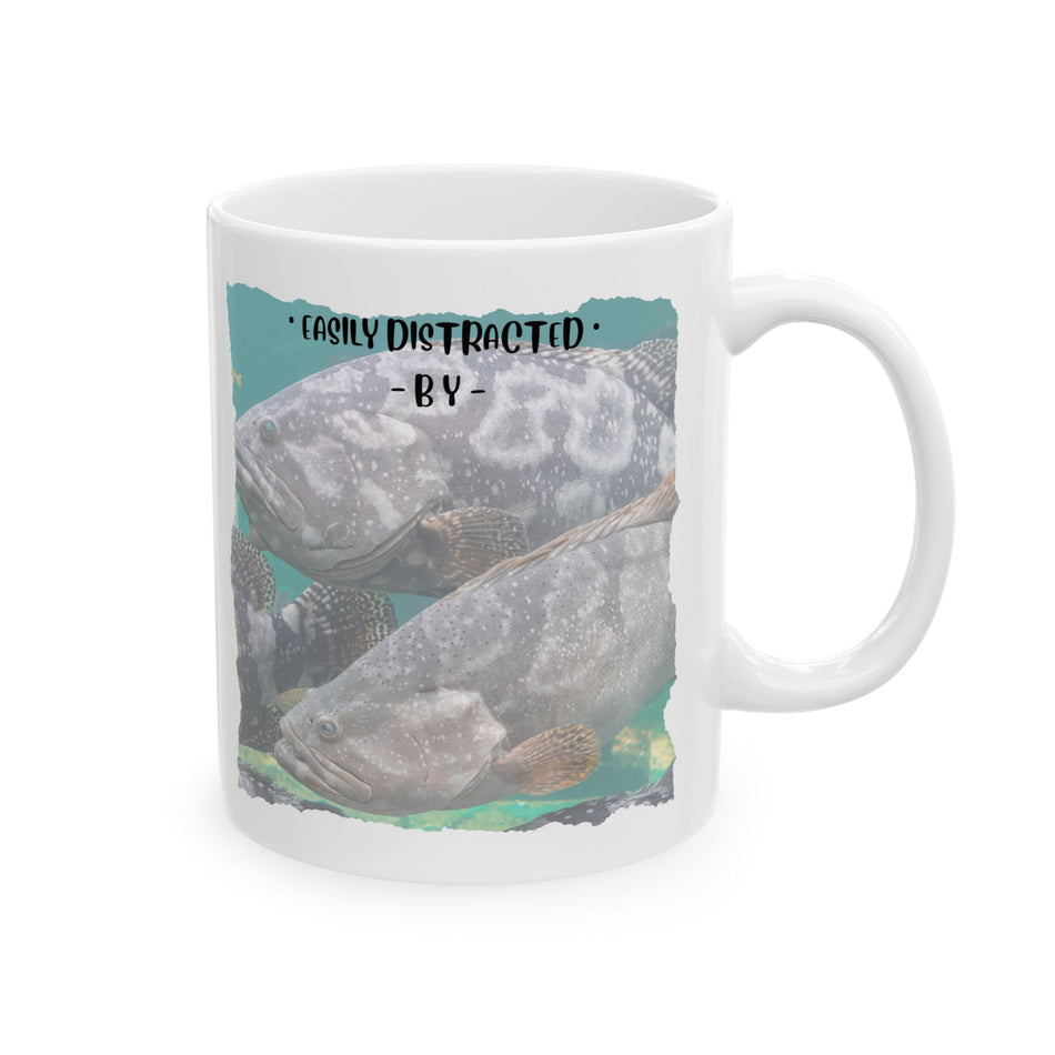Easily Distracted By Fishing Ceramic Mug - Groupers - Get Tight Gear
