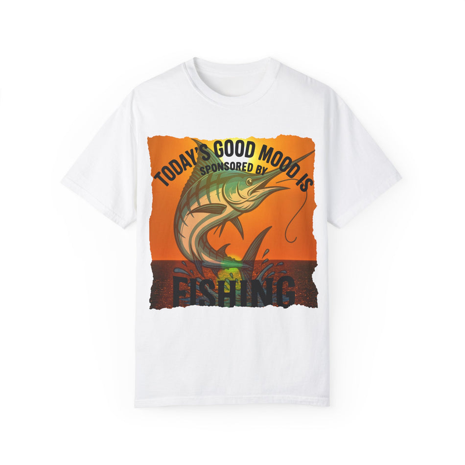 Fishing Vibes Unisex Garment-Dyed T-Shirt - 'Today's Good Mood is Sponsored by Fishing'