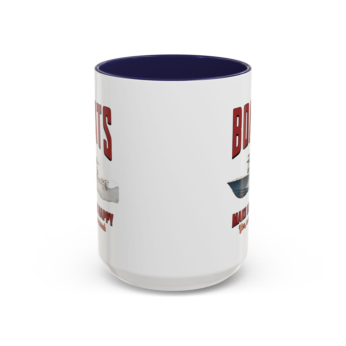 Custom Coffee Mug - Boats Make Me Happy Design - Get Tight Gear
