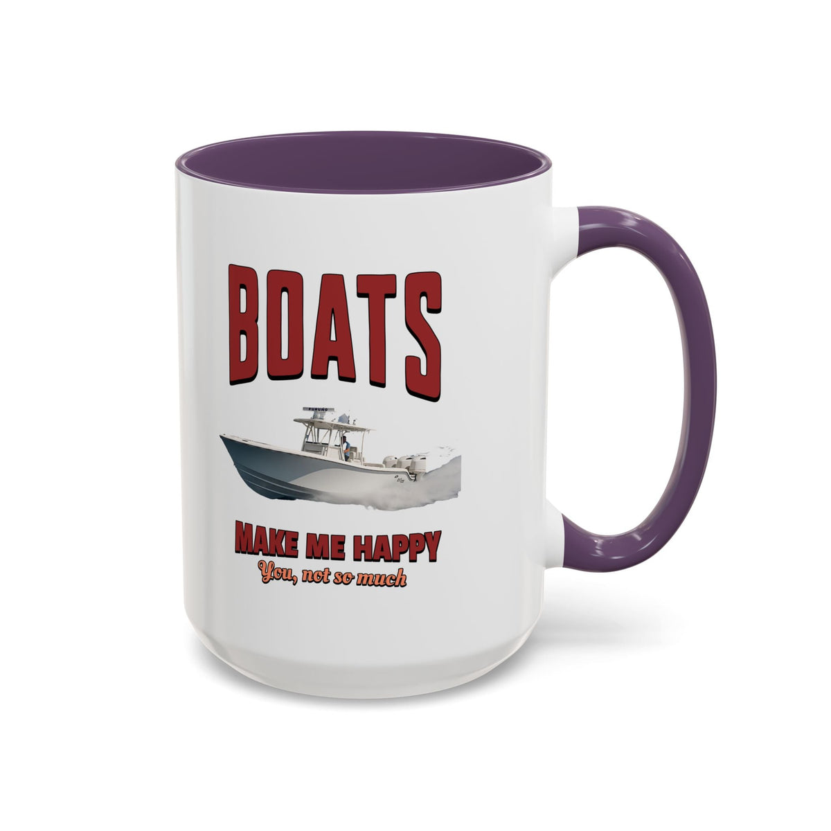 Custom Coffee Mug - Boats Make Me Happy Design - Get Tight Gear