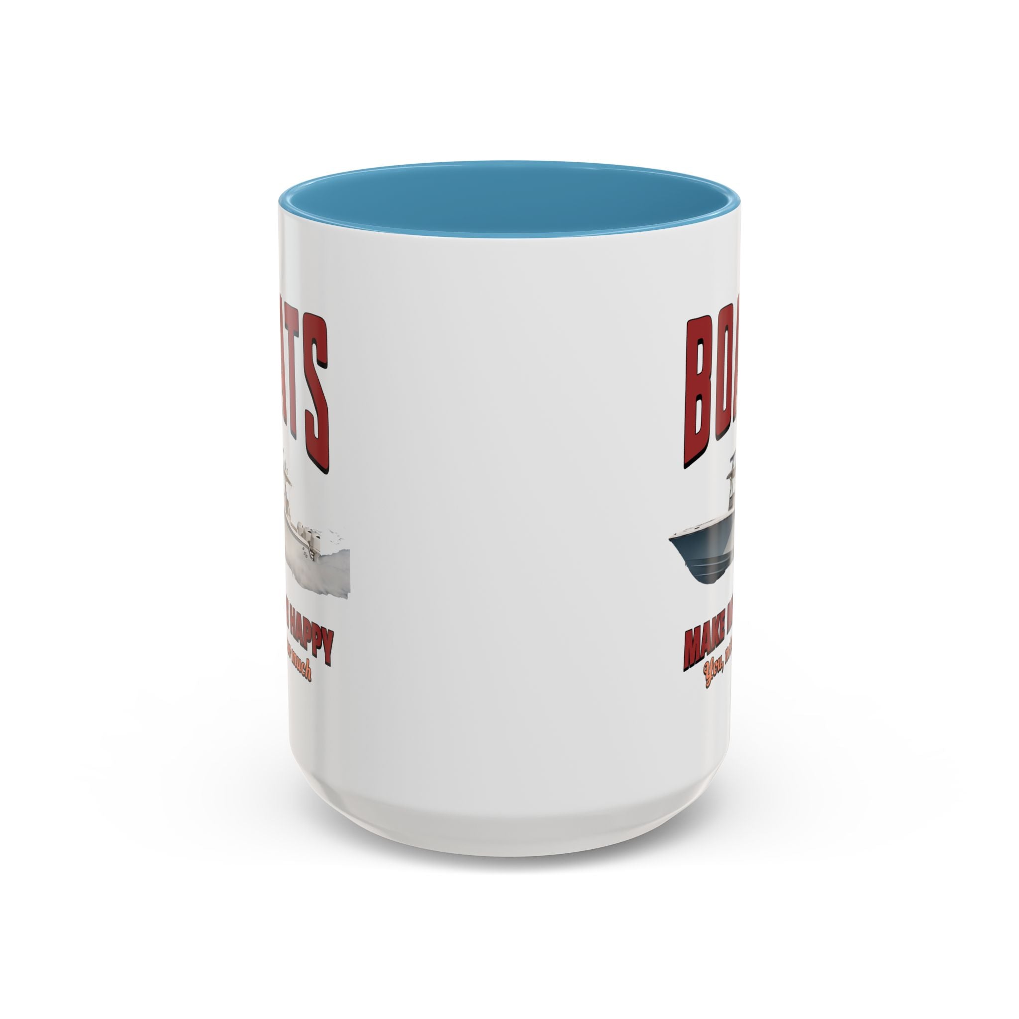 Custom Coffee Mug - Boats Make Me Happy Design - Get Tight Gear