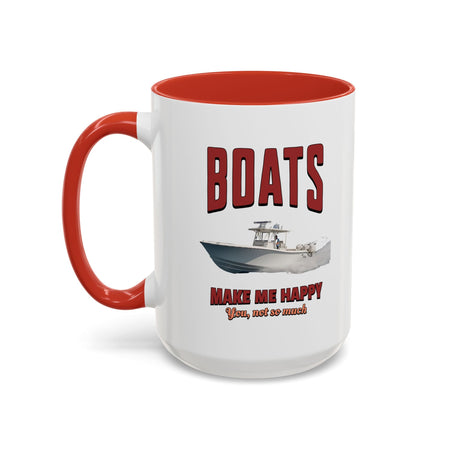 Custom Coffee Mug - Boats Make Me Happy Design - Get Tight Gear