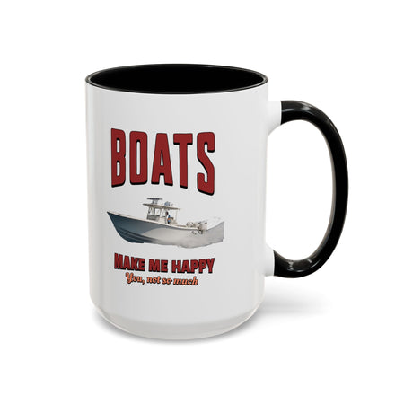 Custom Coffee Mug - Boats Make Me Happy Design - Get Tight Gear