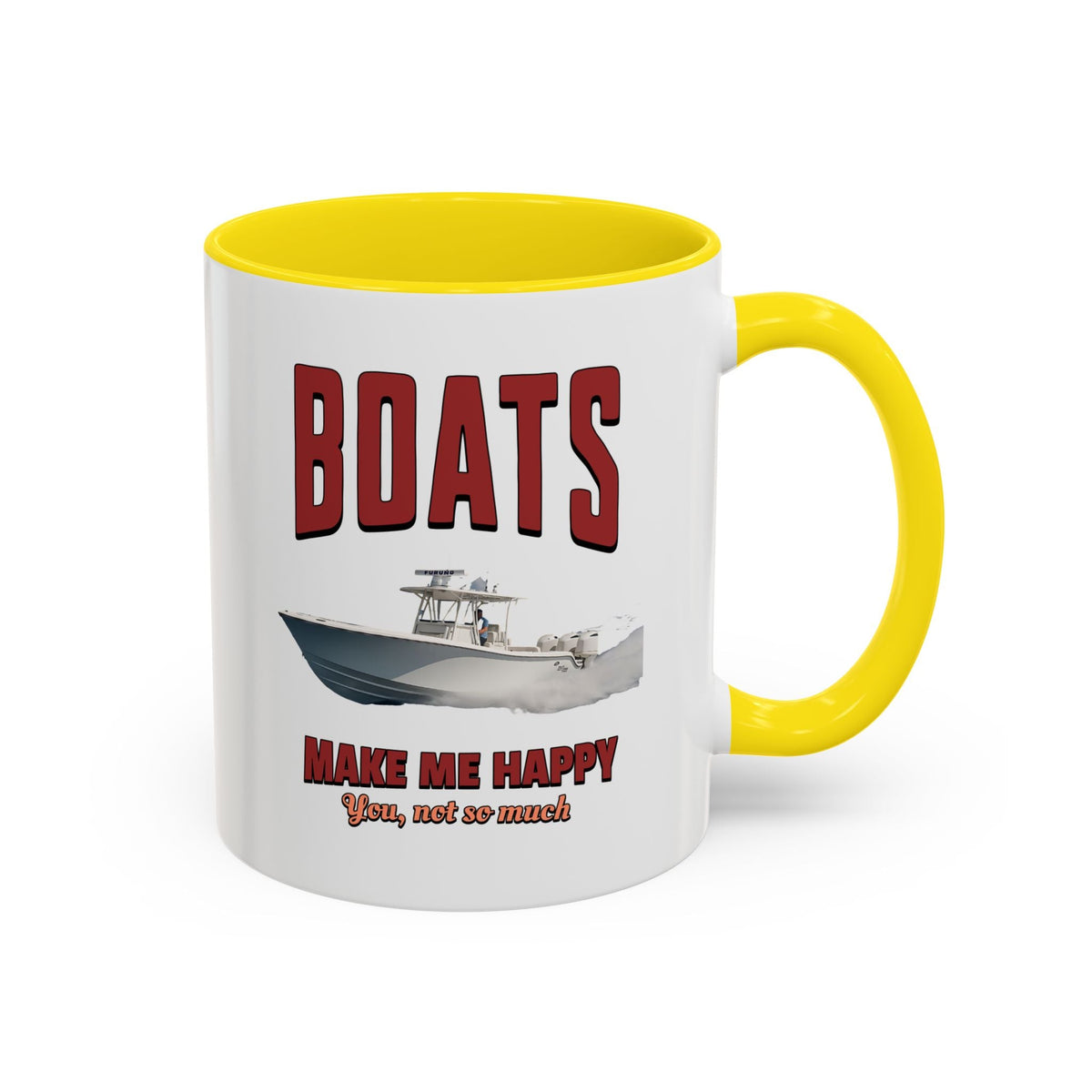 Custom Coffee Mug - Boats Make Me Happy Design - Get Tight Gear