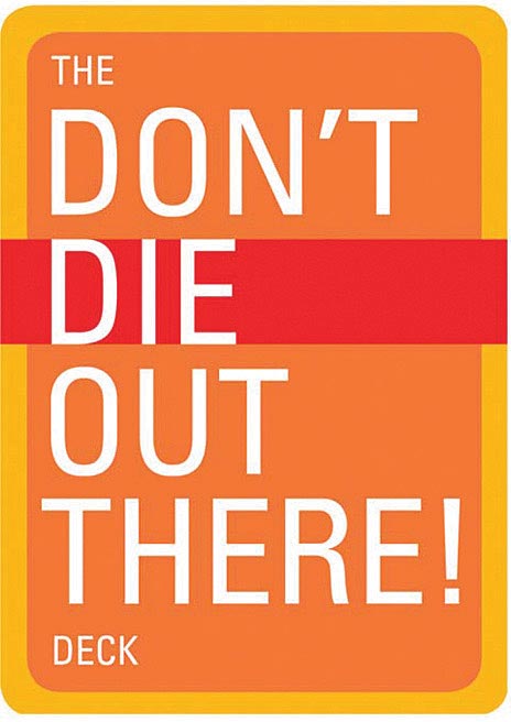 Don't Die Out There Deck - Get Tight Gear