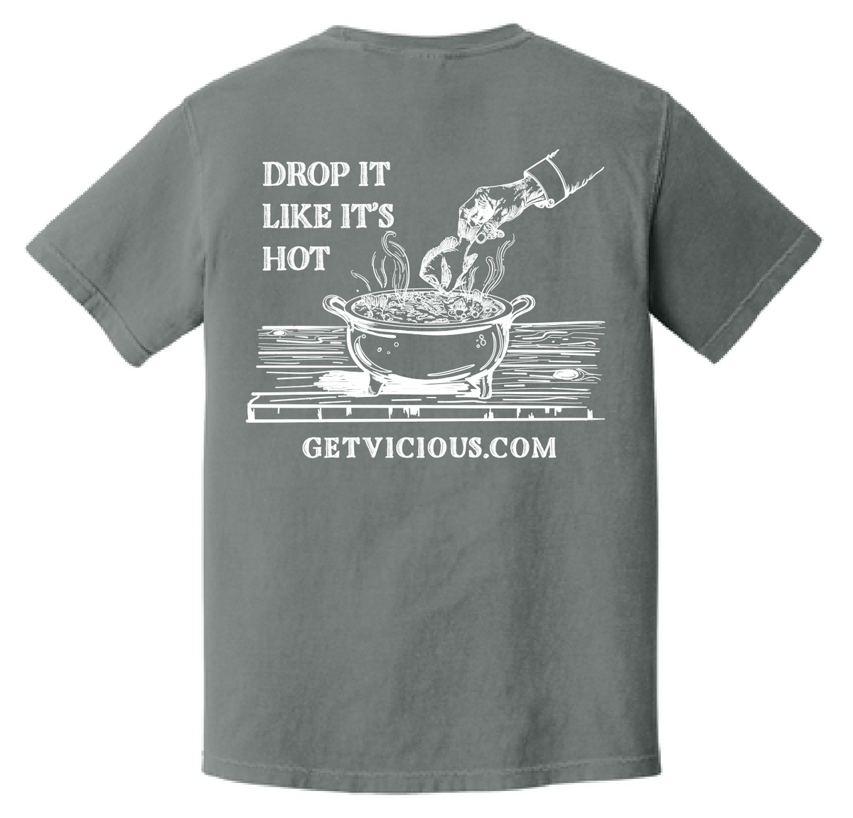 Drop It Like It's Hot Tee - Get Tight Gear