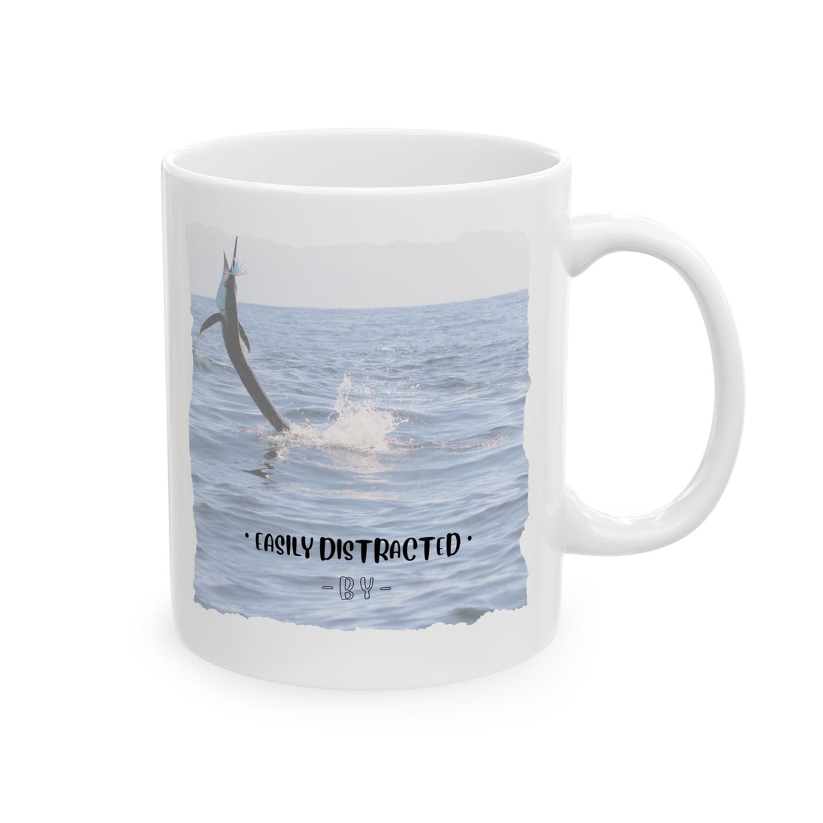 Easily Distracted By Fishing Ceramic Mug - Leaping Sailfish - Get Tight Gear