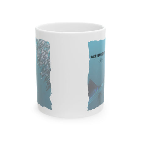 Easily Distracted By Fishing Ceramic Mug - Sailfish - Get Tight Gear