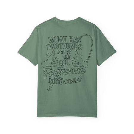Fisherman T-Shirt - Best Fisherman in the World - Unisex Garment - Dyed T-shirt - Get Tight Gear