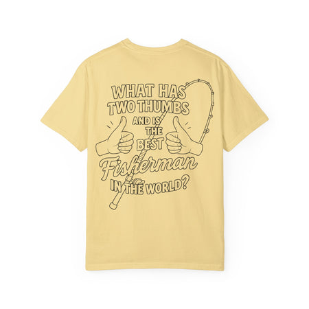 Fisherman T-Shirt - Best Fisherman in the World - Unisex Garment - Dyed T-shirt - Get Tight Gear