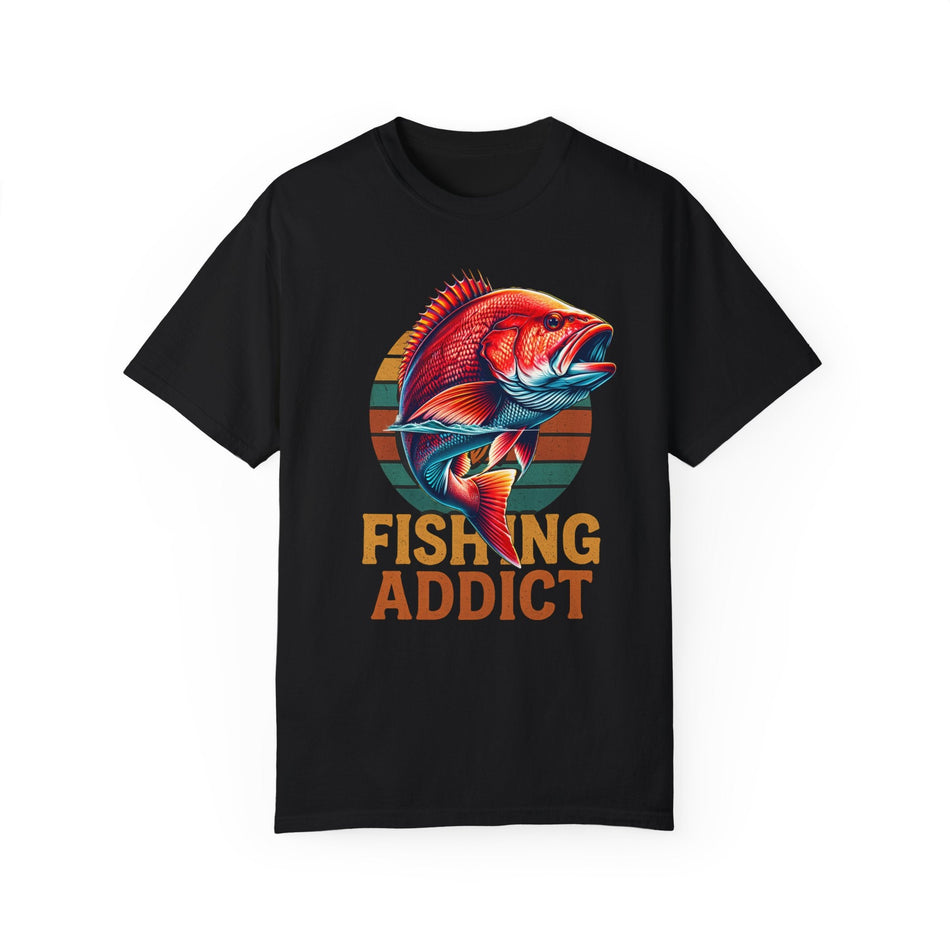 Fishing Addict Unisex Garment - Dyed T-Shirt - Perfect for Fishing Enthusiasts - Get Tight Gear