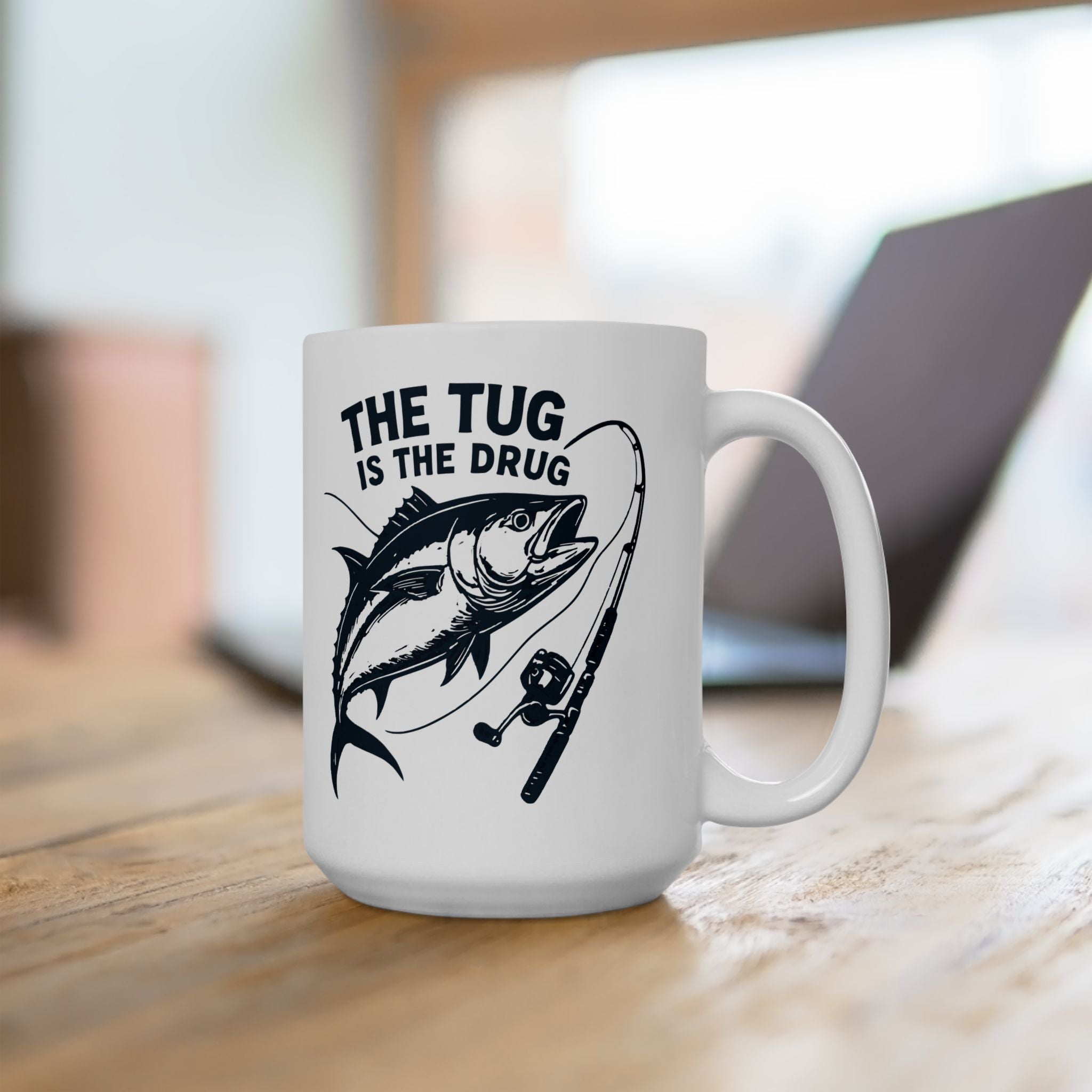Fishing Enthusiast Ceramic Mug - "The Tug Is The Drug™" - 11oz & 15oz Options - Get Tight Gear