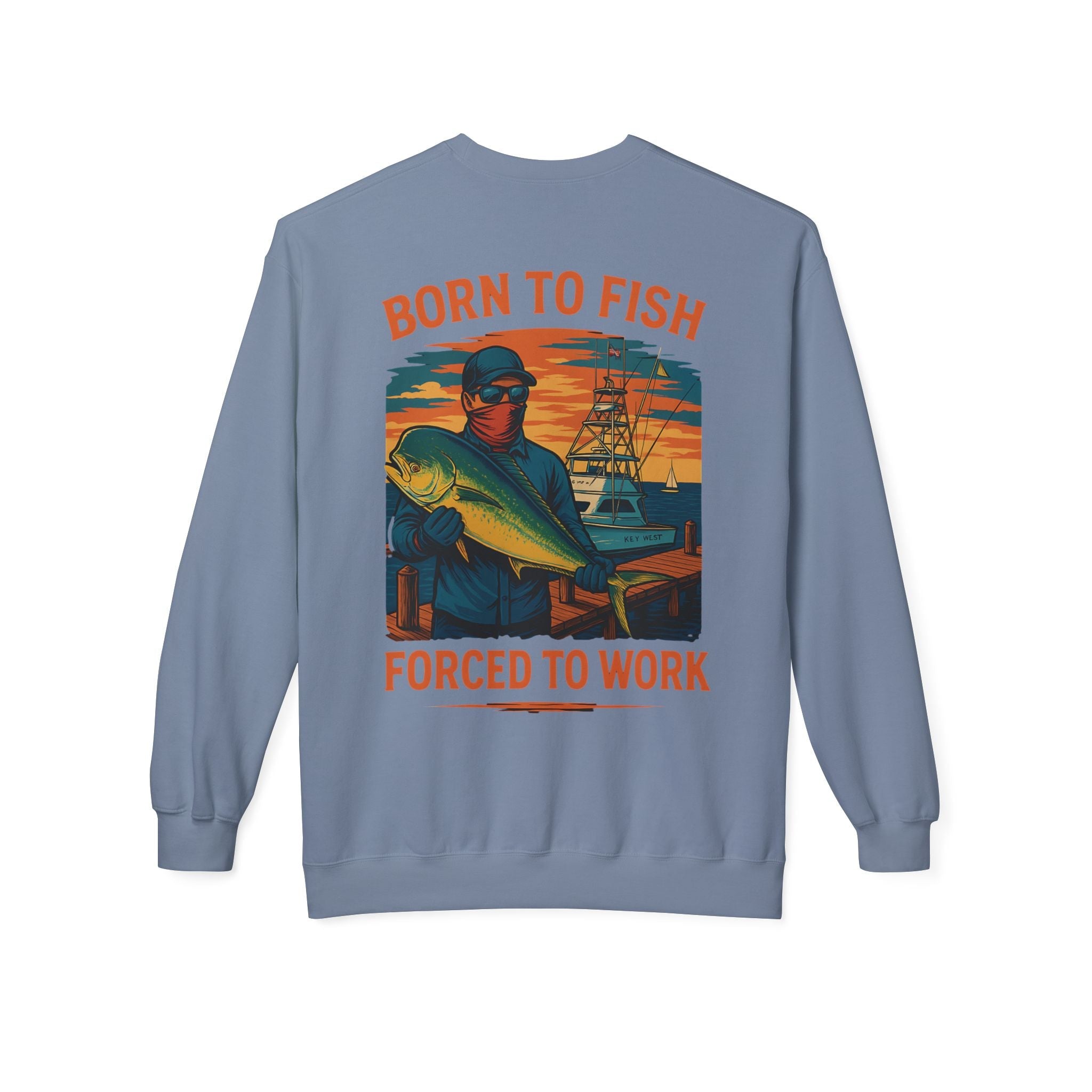 Fishing Enthusiast Crewneck Sweatshirt - 'Born to Fish, Forced to Work' - Get Tight Gear