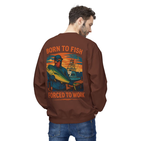Fishing Enthusiast Crewneck Sweatshirt - 'Born to Fish, Forced to Work' - Get Tight Gear