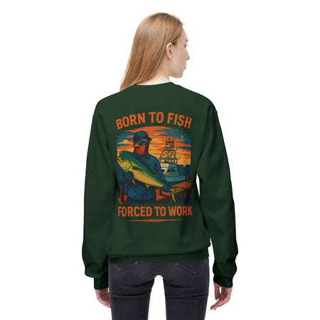 Fishing Enthusiast Crewneck Sweatshirt - 'Born to Fish, Forced to Work' - Get Tight Gear
