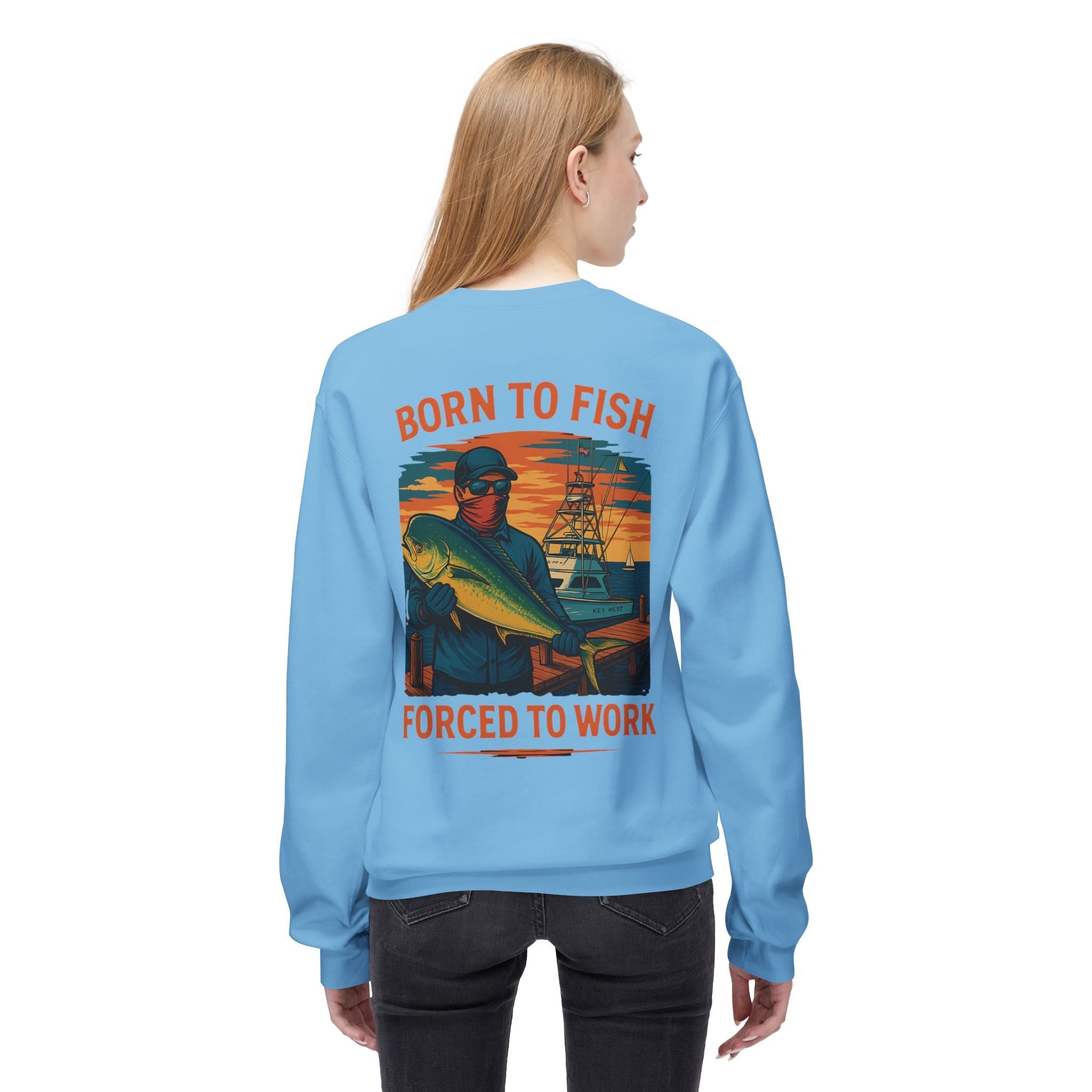Fishing Enthusiast Crewneck Sweatshirt - 'Born to Fish, Forced to Work' - Get Tight Gear