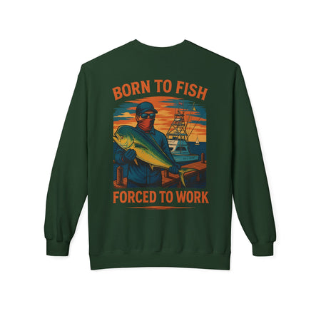 Fishing Enthusiast Crewneck Sweatshirt - 'Born to Fish, Forced to Work' - Get Tight Gear