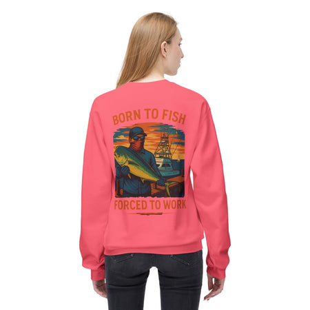 Fishing Enthusiast Crewneck Sweatshirt - 'Born to Fish, Forced to Work' - Get Tight Gear