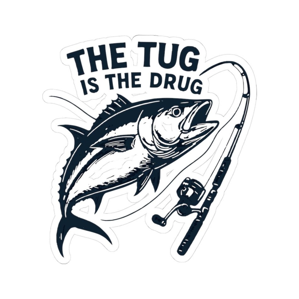 Fishing Enthusiast Kiss - Cut Stickers - "The Tug is The Drug™" Design - Get Tight Gear