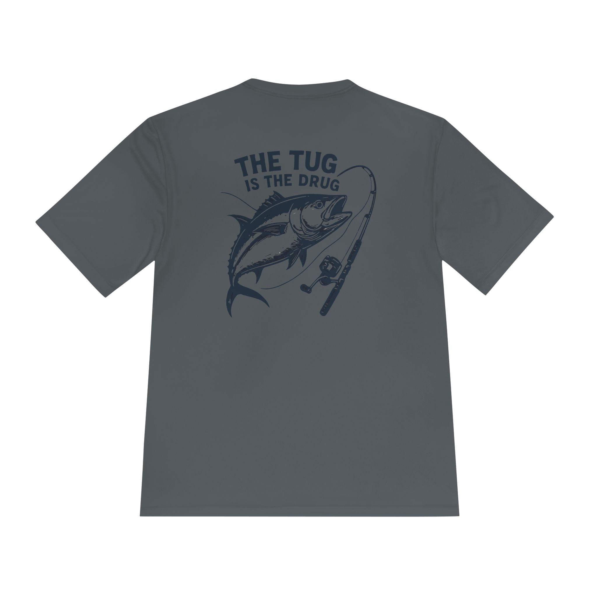 Fishing Graphic Moisture Wicking Tee - "The Tug Is The Drug™" - Get Tight Gear