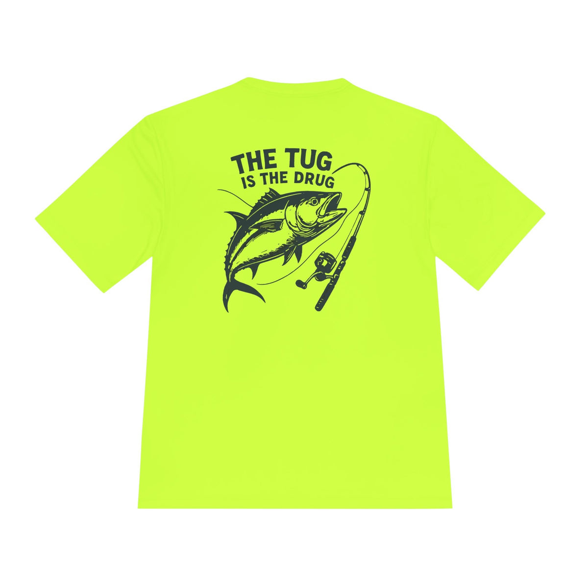 Fishing Graphic Moisture Wicking Tee - "The Tug Is The Drug™" - Get Tight Gear