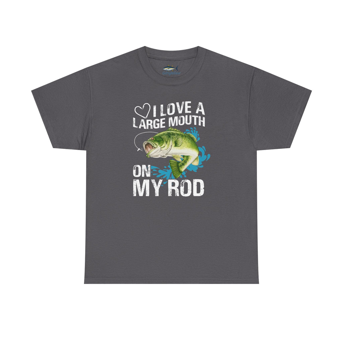 Fishing Lover Unisex Heavy Cotton Tee – "I Love a Large Mouth on My Rod" Humor Shirt - Get Tight Gear