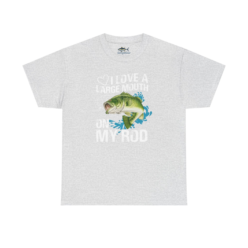 Fishing Lover Unisex Heavy Cotton Tee – "I Love a Large Mouth on My Rod" Humor Shirt - Get Tight Gear