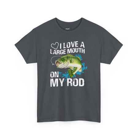 Fishing Lover Unisex Heavy Cotton Tee – "I Love a Large Mouth on My Rod" Humor Shirt - Get Tight Gear