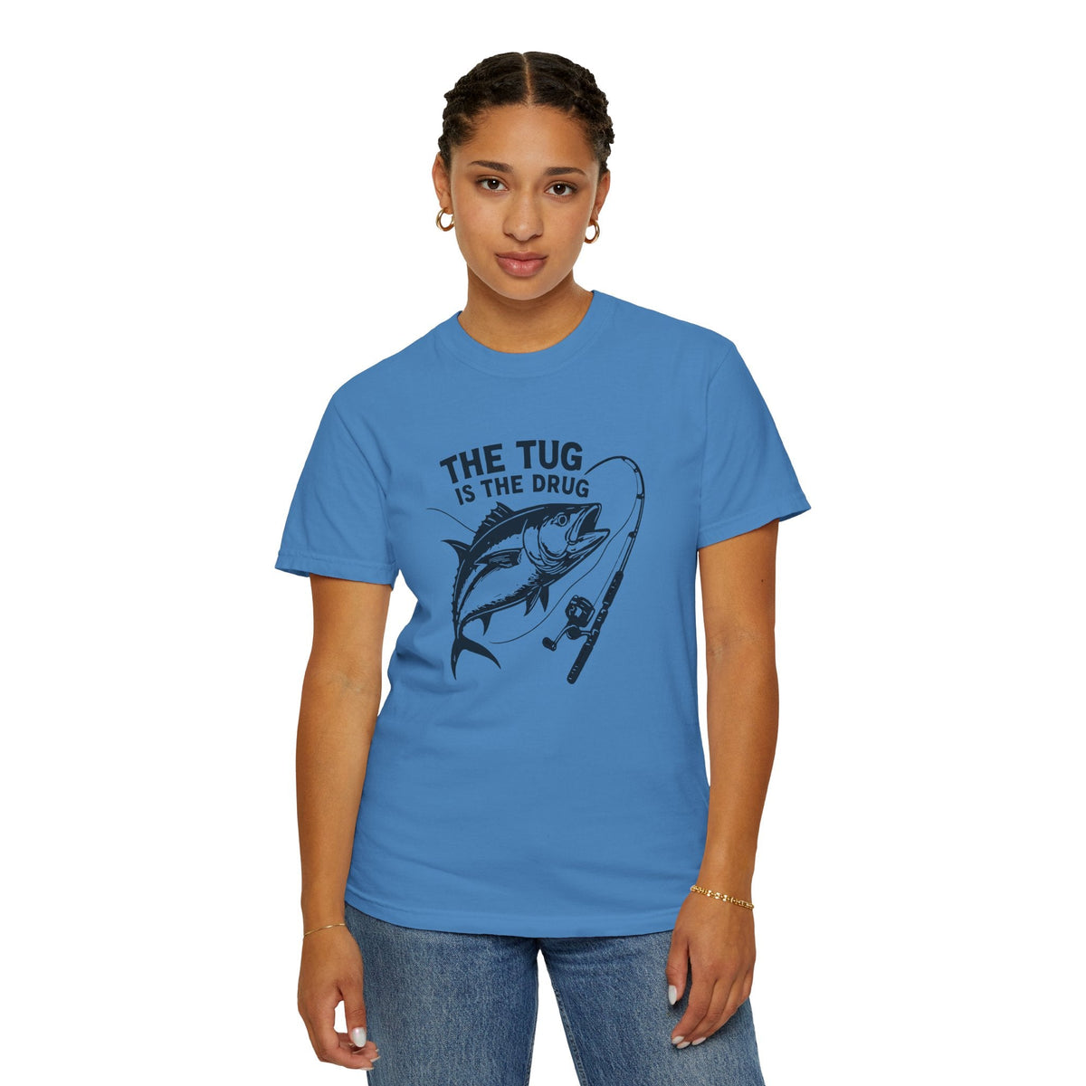 Fishing T-Shirt: "The Tug is The Drug™" - Garment - Dyed Unisex Tee for Anglers - Get Tight Gear