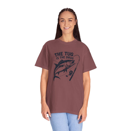 Fishing T-Shirt: "The Tug is The Drug™" - Garment - Dyed Unisex Tee for Anglers - Get Tight Gear