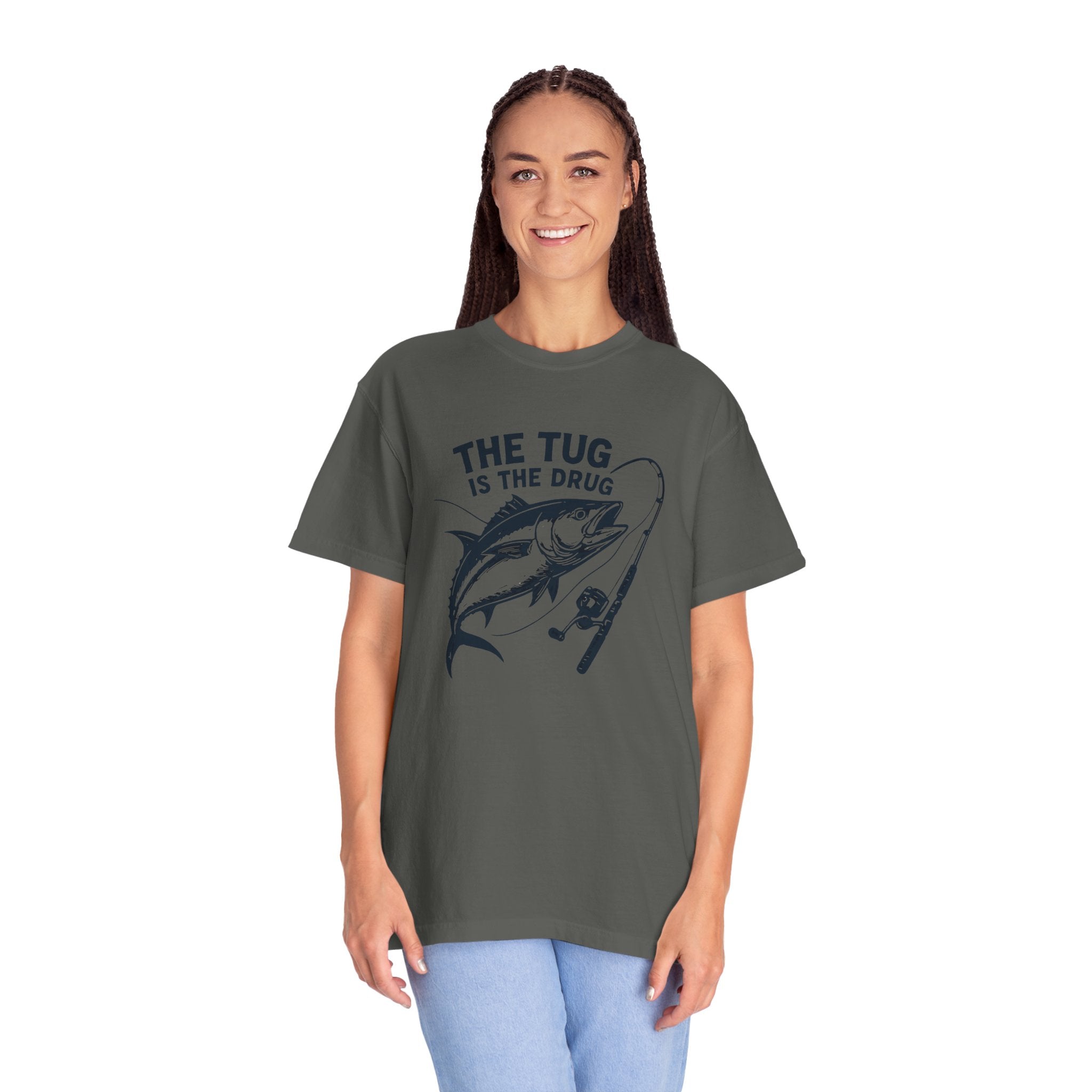 Fishing T-Shirt: "The Tug is The Drug™" - Garment - Dyed Unisex Tee for Anglers - Get Tight Gear