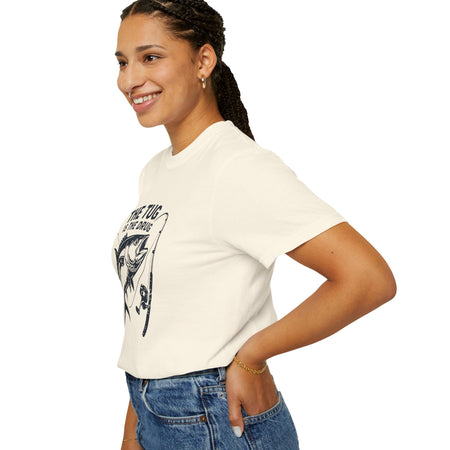 Fishing T-Shirt: "The Tug is The Drug™" - Garment - Dyed Unisex Tee for Anglers - Get Tight Gear