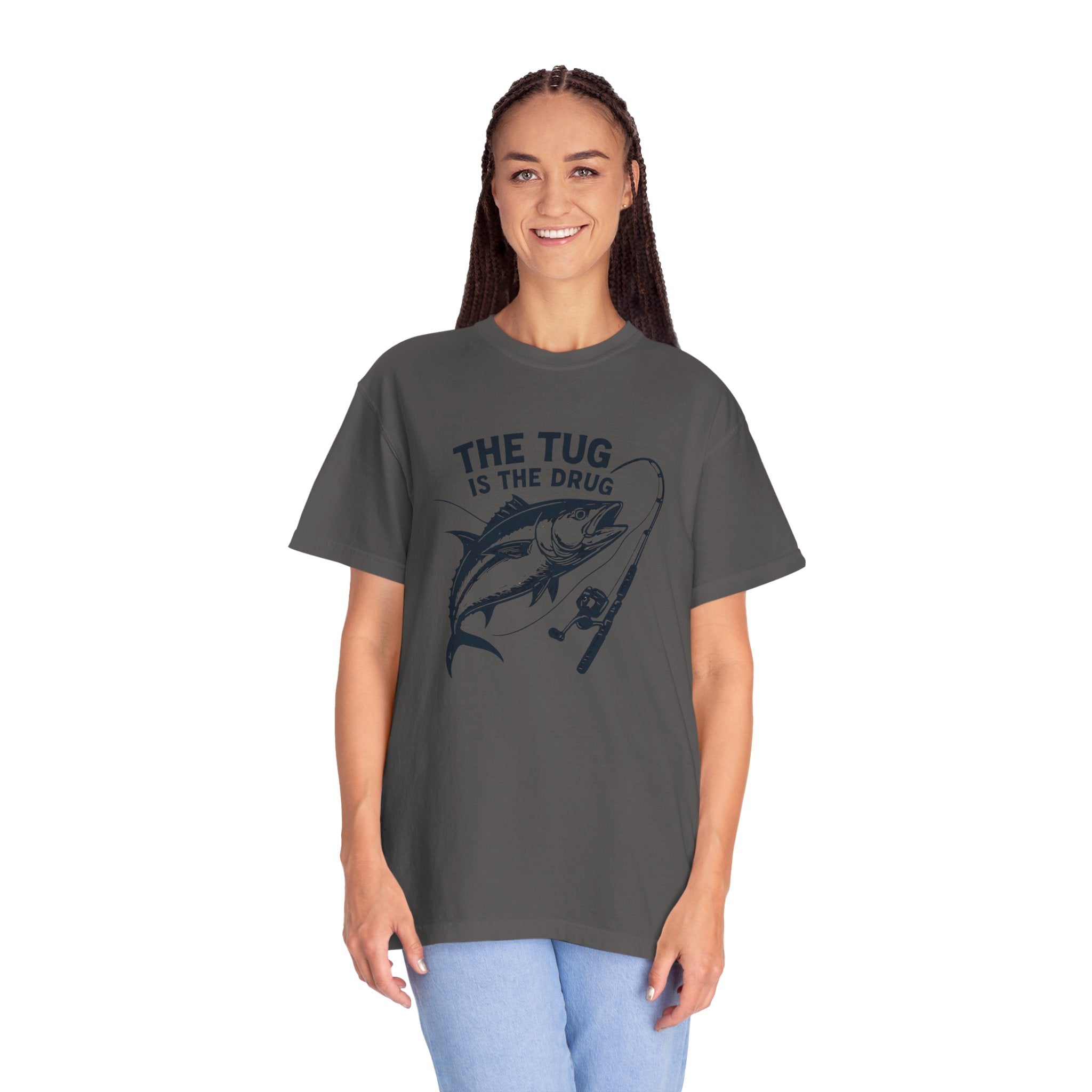 Fishing T-Shirt: "The Tug is The Drug™" - Garment - Dyed Unisex Tee for Anglers - Get Tight Gear