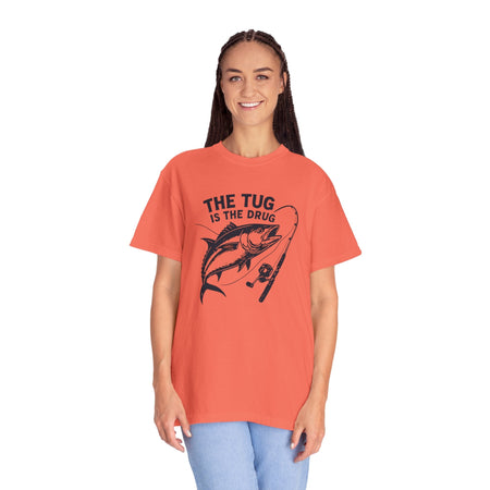 Fishing T-Shirt: "The Tug is The Drug™" - Garment - Dyed Unisex Tee for Anglers - Get Tight Gear