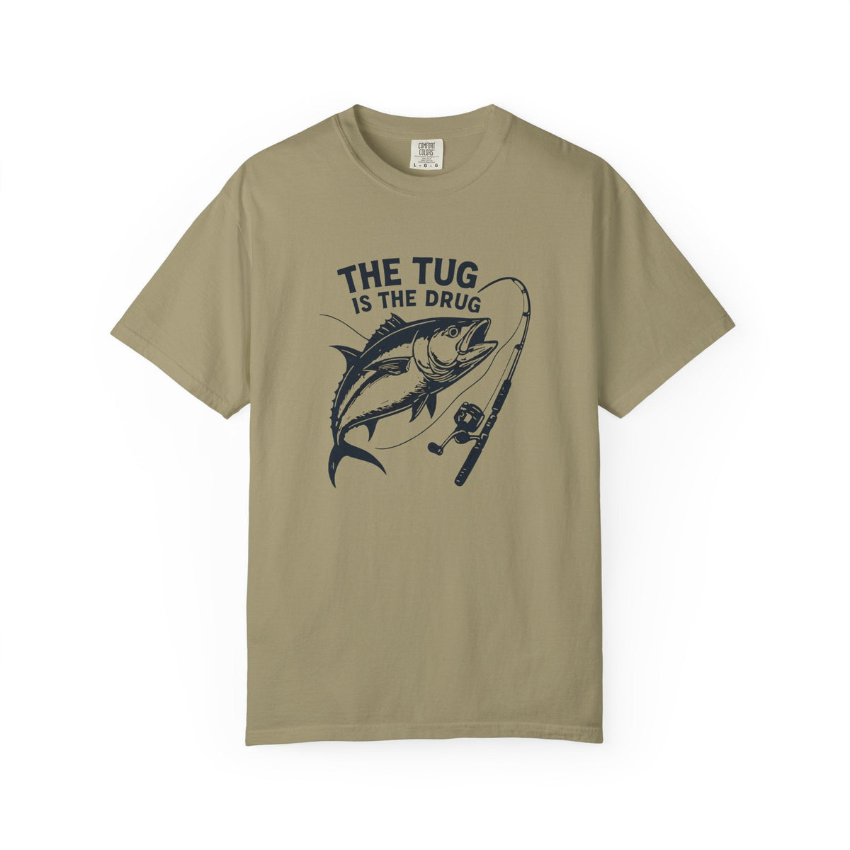 Fishing T-Shirt: "The Tug is The Drug™" - Garment - Dyed Unisex Tee for Anglers - Get Tight Gear