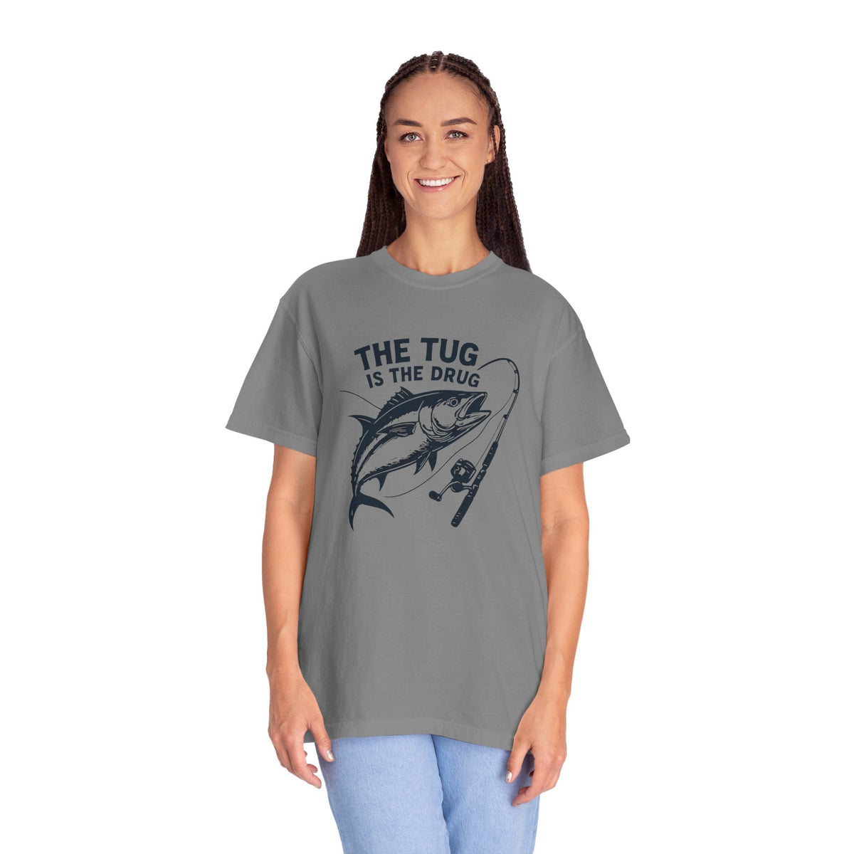 Fishing T-Shirt: "The Tug is The Drug™" - Garment - Dyed Unisex Tee for Anglers - Get Tight Gear