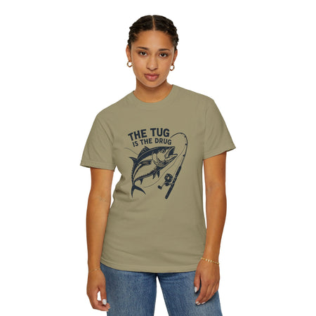 Fishing T-Shirt: "The Tug is The Drug™" - Garment - Dyed Unisex Tee for Anglers - Get Tight Gear