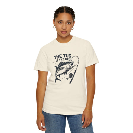 Fishing T-Shirt: "The Tug is The Drug™" - Garment - Dyed Unisex Tee for Anglers - Get Tight Gear