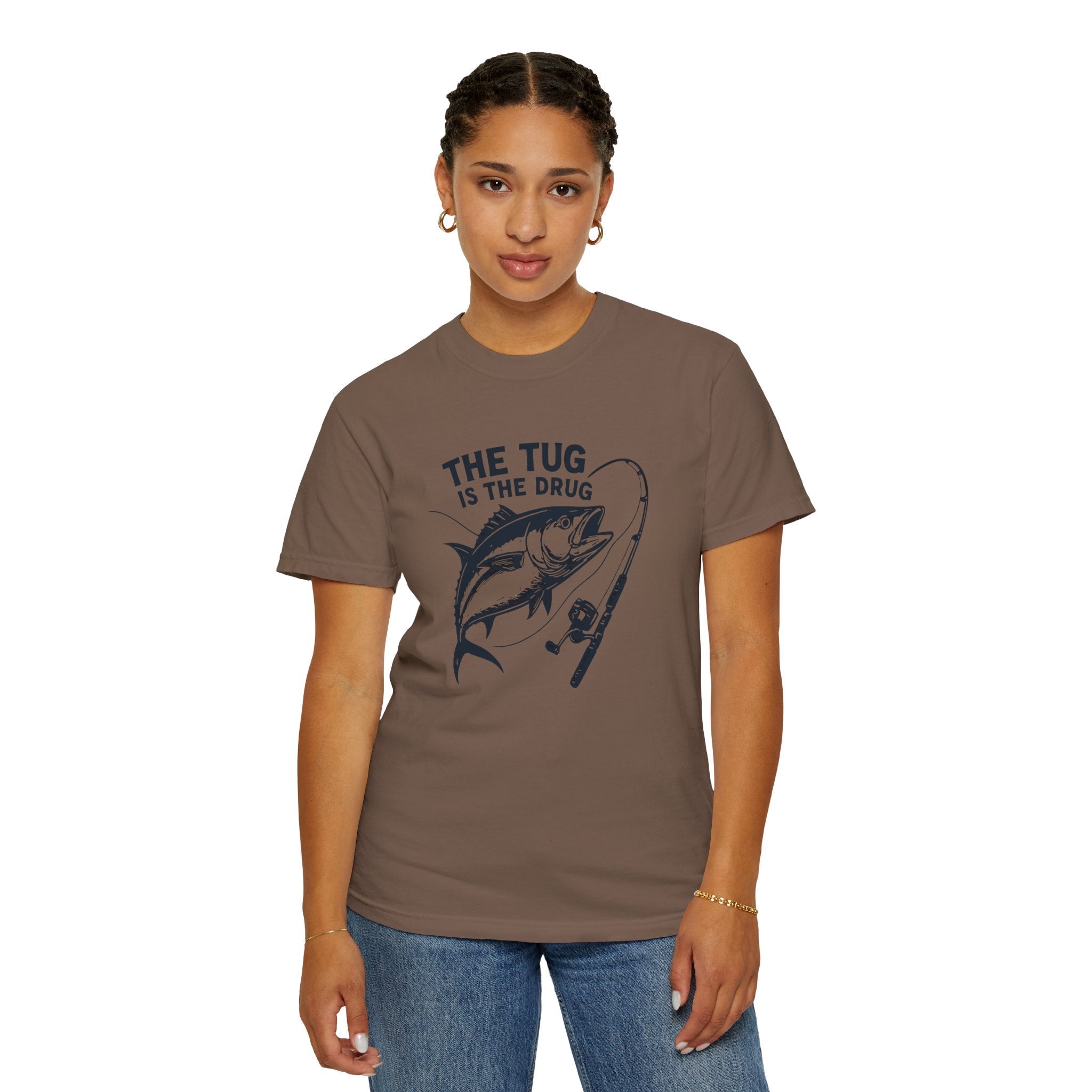 Fishing T-Shirt: "The Tug is The Drug™" - Garment - Dyed Unisex Tee for Anglers - Get Tight Gear