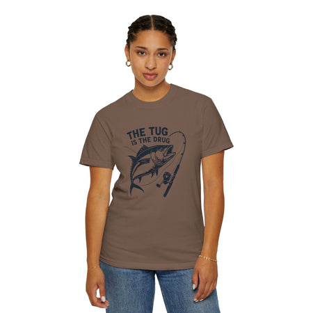 Fishing T-Shirt: "The Tug is The Drug™" - Garment - Dyed Unisex Tee for Anglers - Get Tight Gear