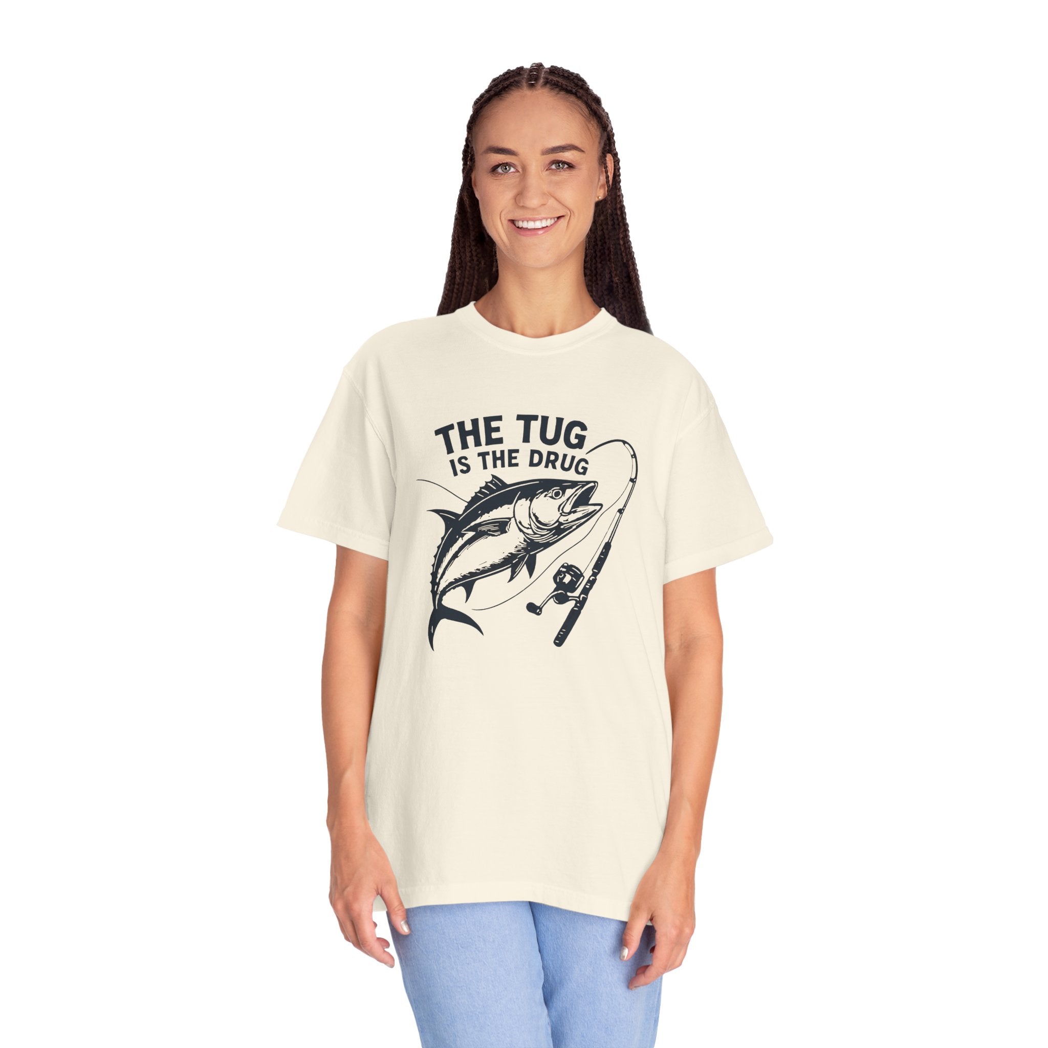 Fishing T-Shirt: "The Tug is The Drug™" - Garment - Dyed Unisex Tee for Anglers - Get Tight Gear
