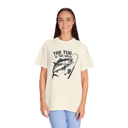 Fishing T-Shirt: "The Tug is The Drug™" - Garment - Dyed Unisex Tee for Anglers - Get Tight Gear