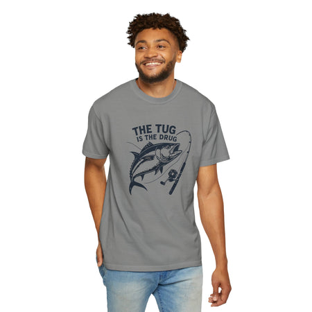 Fishing T-Shirt: "The Tug is The Drug™" - Garment - Dyed Unisex Tee for Anglers - Get Tight Gear